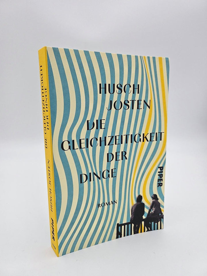 Die Gleichzeitigkeit der Dinge | Josten, Husch