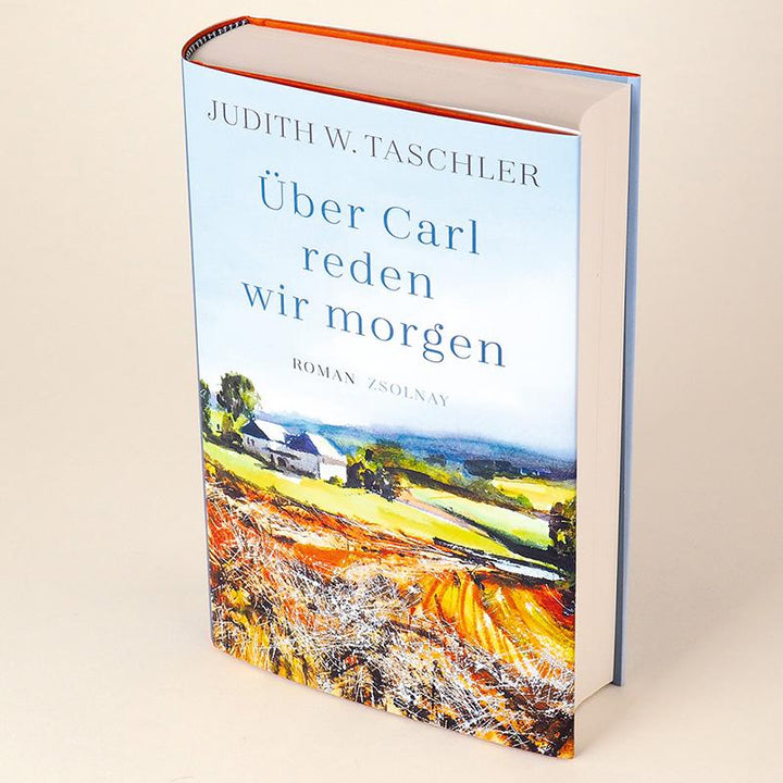 Über Carl reden wir morgen | Taschler, Judith W.