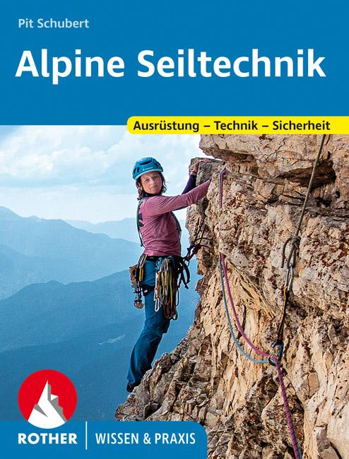 Alpine Seiltechnik | Schubert, Pit