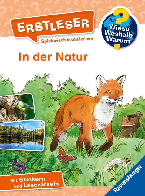 Wieso? Weshalb? Warum? Erstleser, Band 10 - In der Natur | Kessel, Carola von
