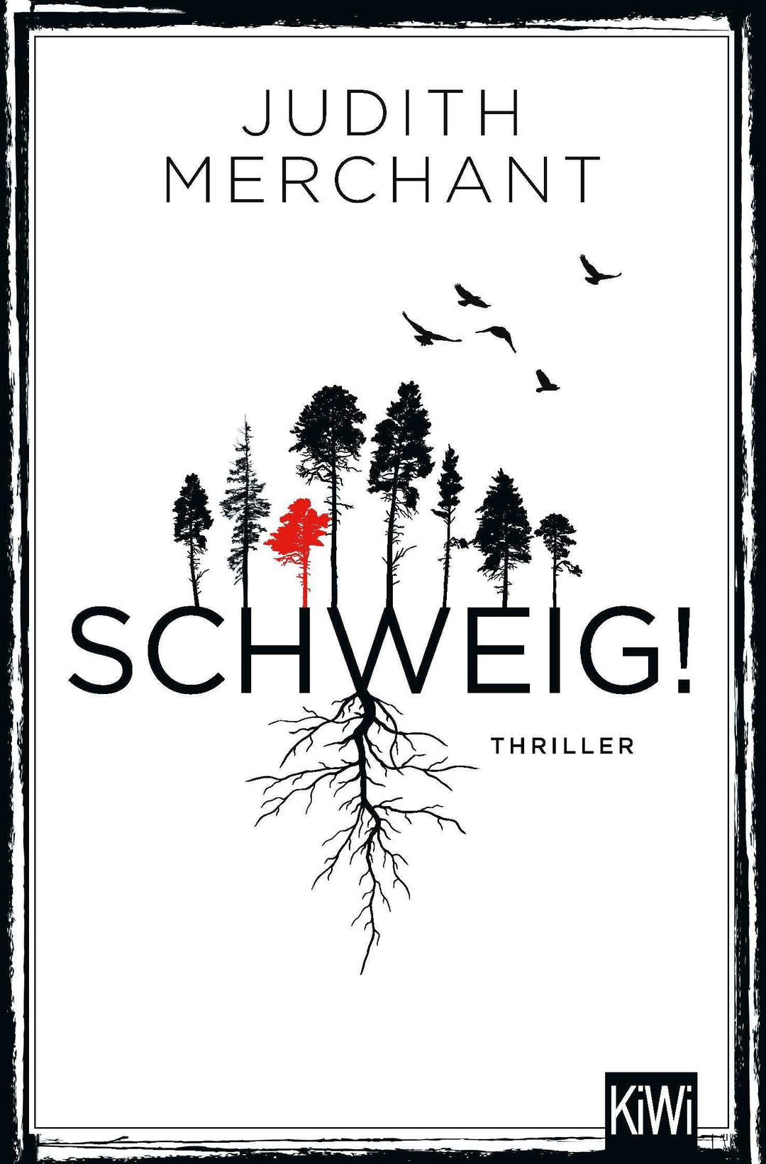 SCHWEIG! | Merchant, Judith