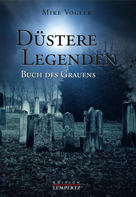 Düstere Legenden | Vogler, Mike