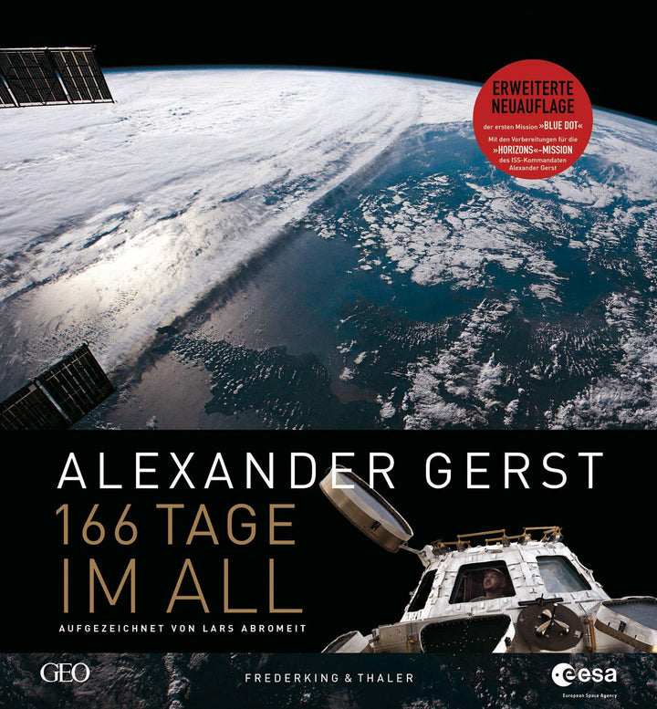 166 Tage im All | Gerst, Alexander | Abromeit, Lars
