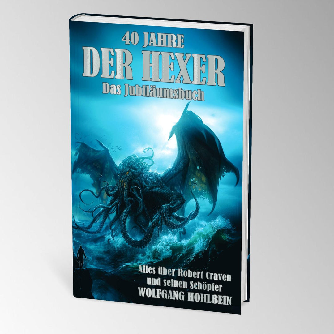 40 Jahre "Der Hexer" | Hohlbein, Wolfgang