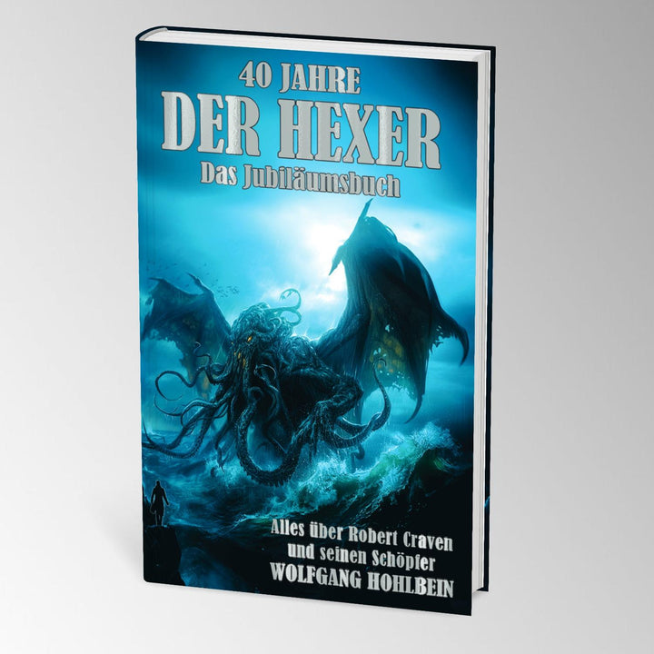 40 Jahre "Der Hexer" | Hohlbein, Wolfgang