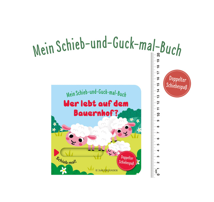 Mein Schieb & Guck-mal-Buch: Wer lebt auf dem Bauernhof? | -