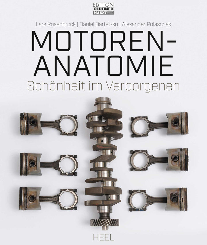 Motoren-Anatomie | Rosenbrock, Lars | Bartetzko, Daniel | Polaschek, Alexander