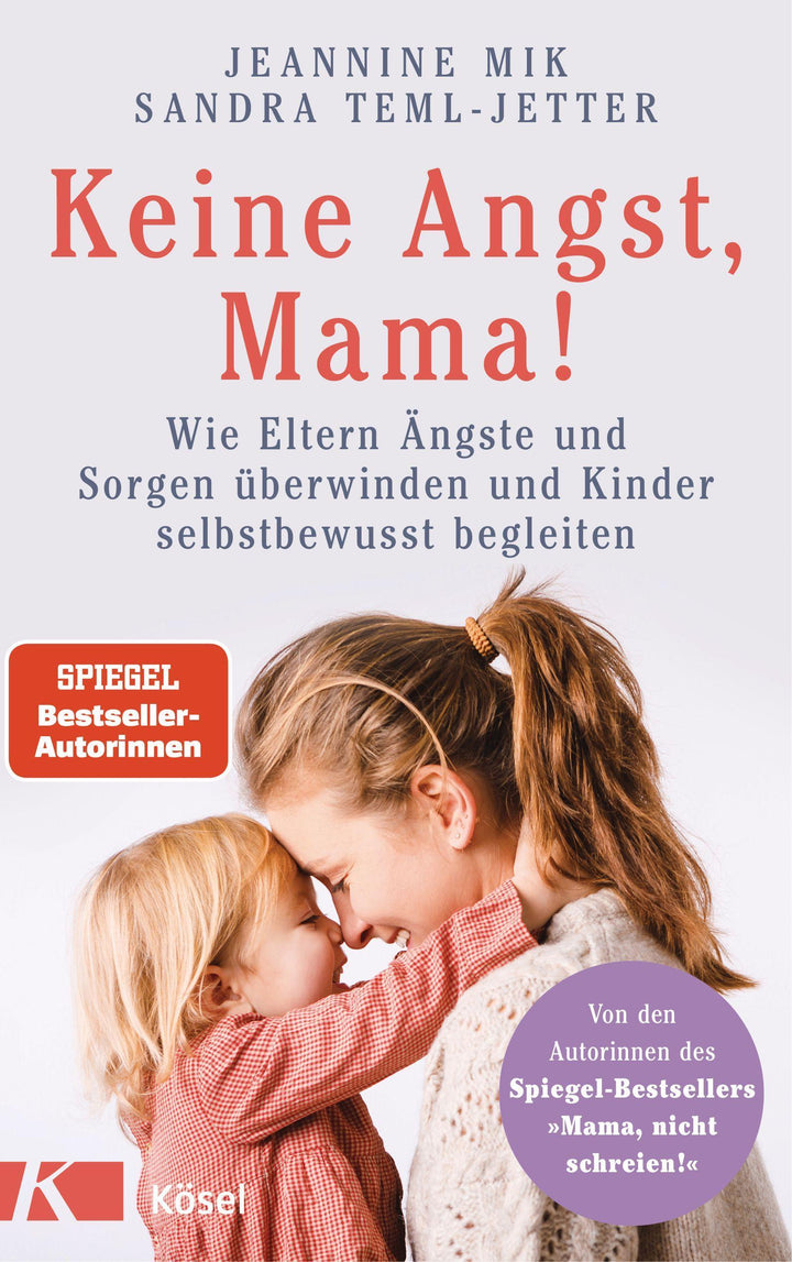Keine Angst, Mama! | Mik, Jeannine | Teml-Jetter, Sandra