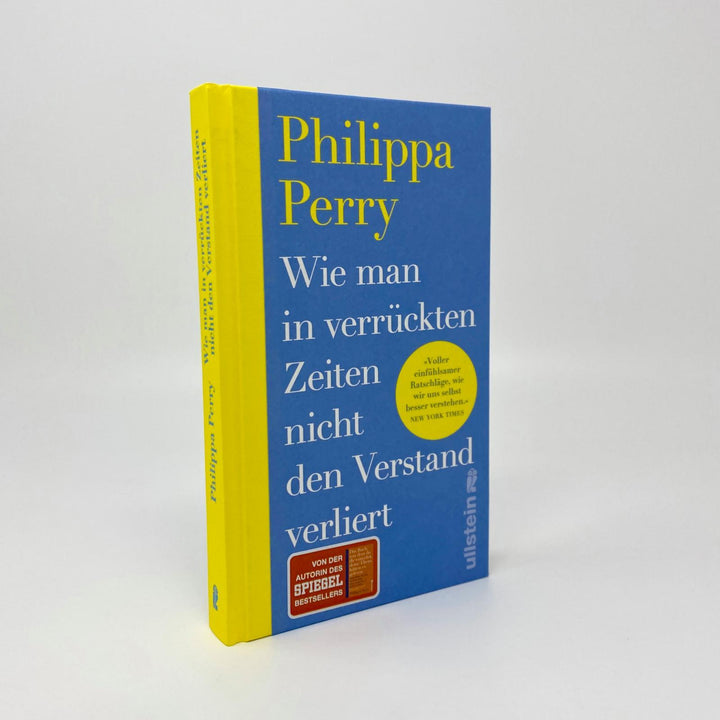 Wie man in verrückten Zeiten nicht den Verstand verliert | Perry, Philippa