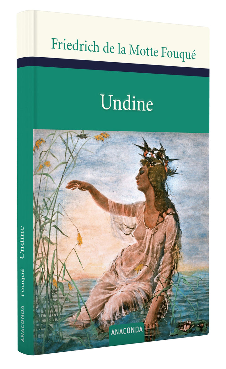 Undine | Fouqué, Friedrich de la Motte