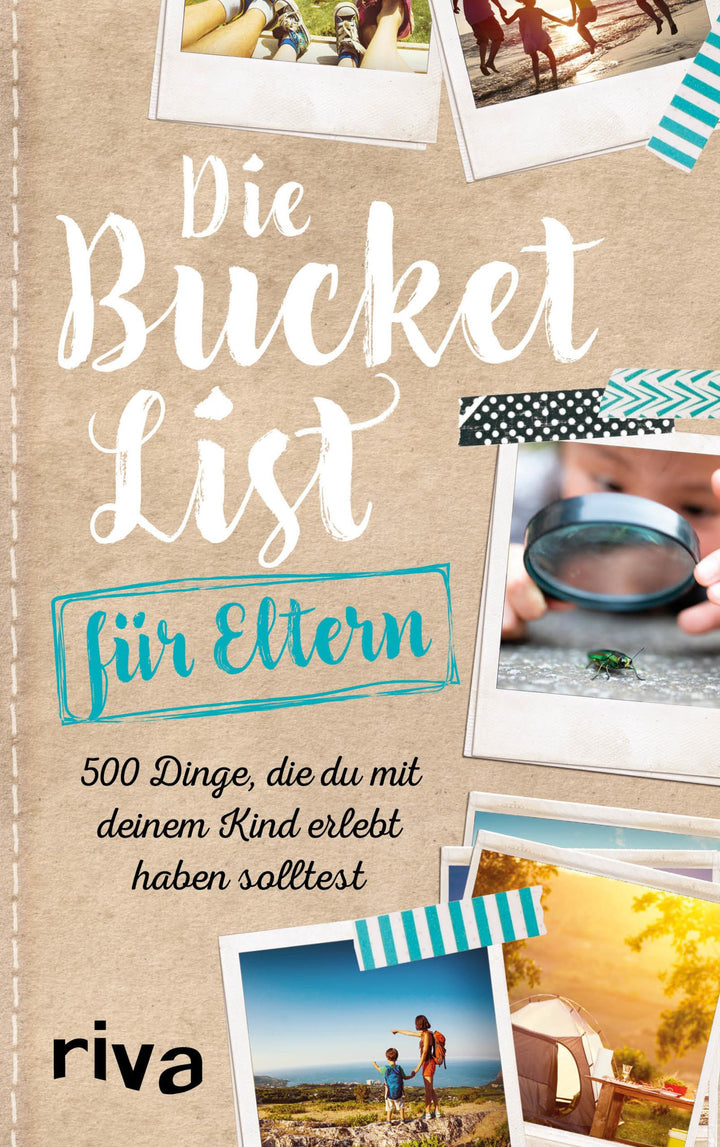 Die Bucket List für Eltern | -