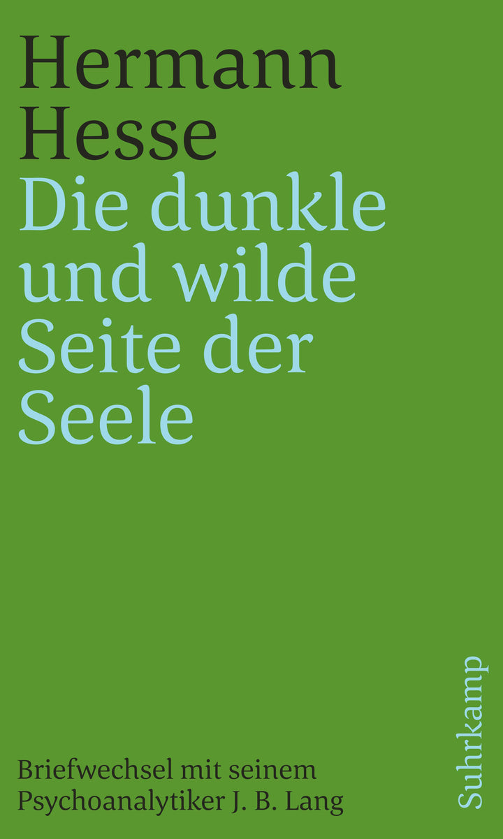 'Die dunkle und wilde Seite der Seele' | Hesse, Hermann | Lang, Josef Bernhard