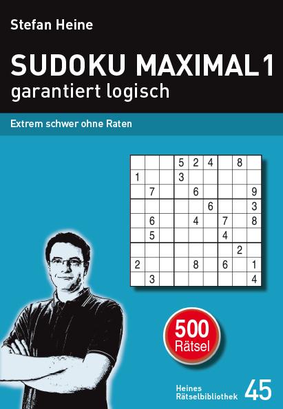 SUDOKU MAXIMAL 1 - garantiert logisch | -