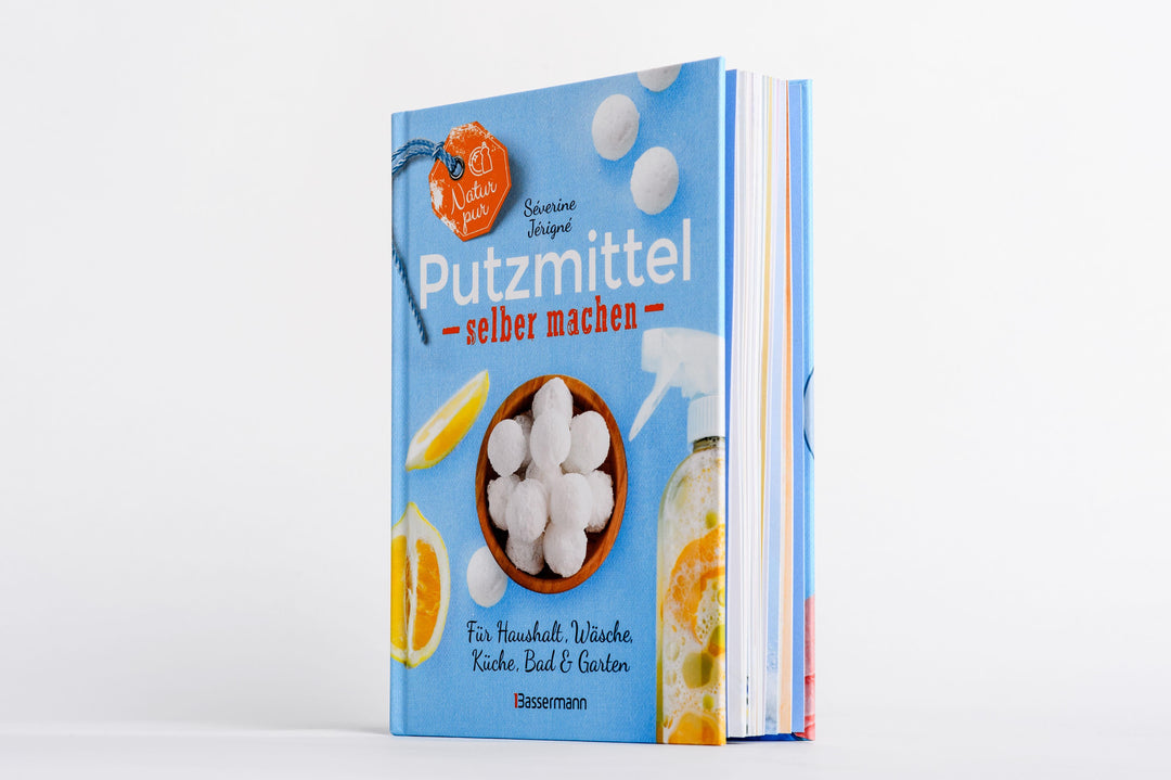 Natur pur - Putzmittel selber machen für Haushalt, Wäsche, Küche, Bad und Ga...