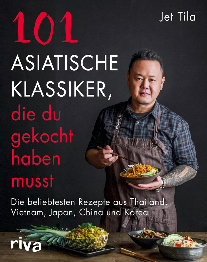 101 asiatische Klassiker, die du gekocht haben musst | Tila, Jet