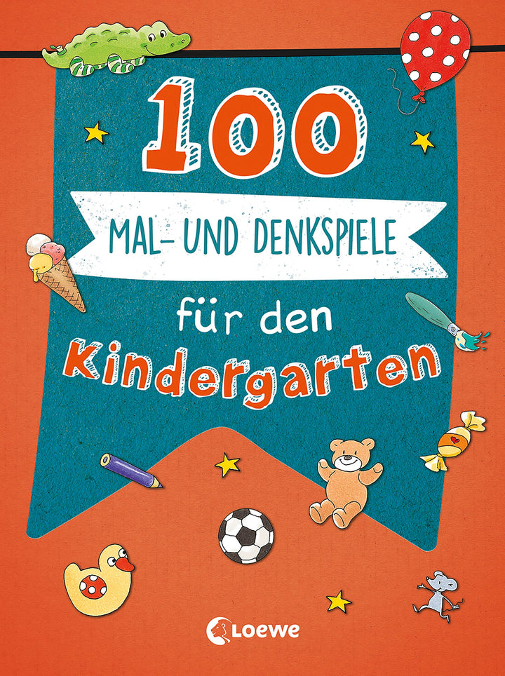 100 Mal- und Denkspiele für den Kindergarten | -