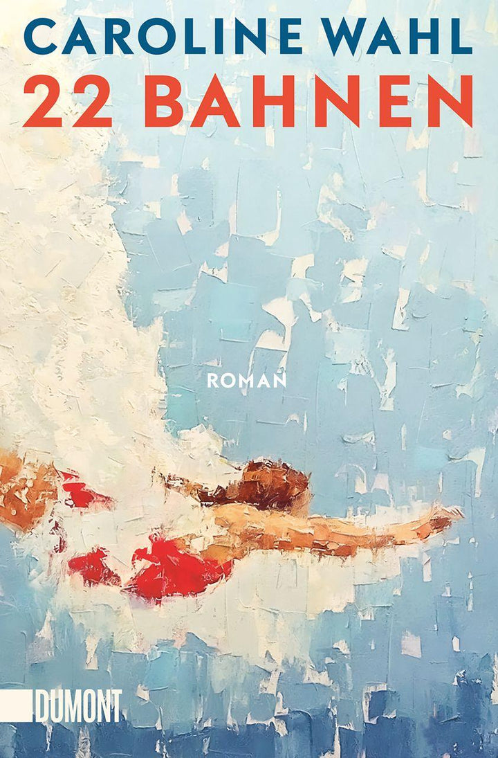 22 Bahnen | Wahl, Caroline