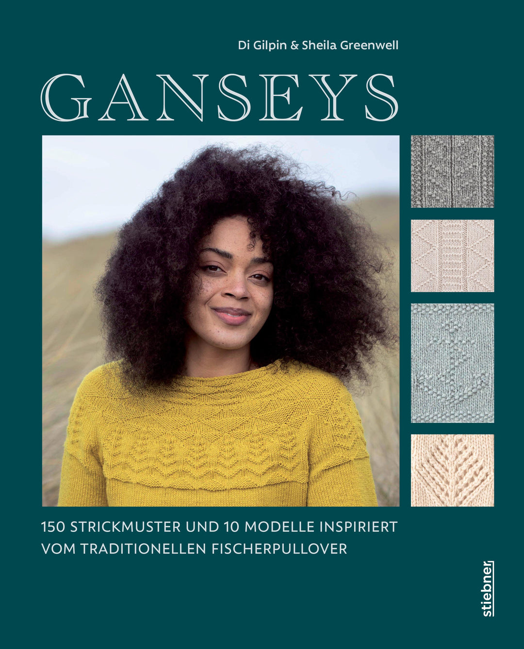 Ganseys. 150 Strickmuster und 10 Modelle inspiriert vom traditionellen Fisch...
