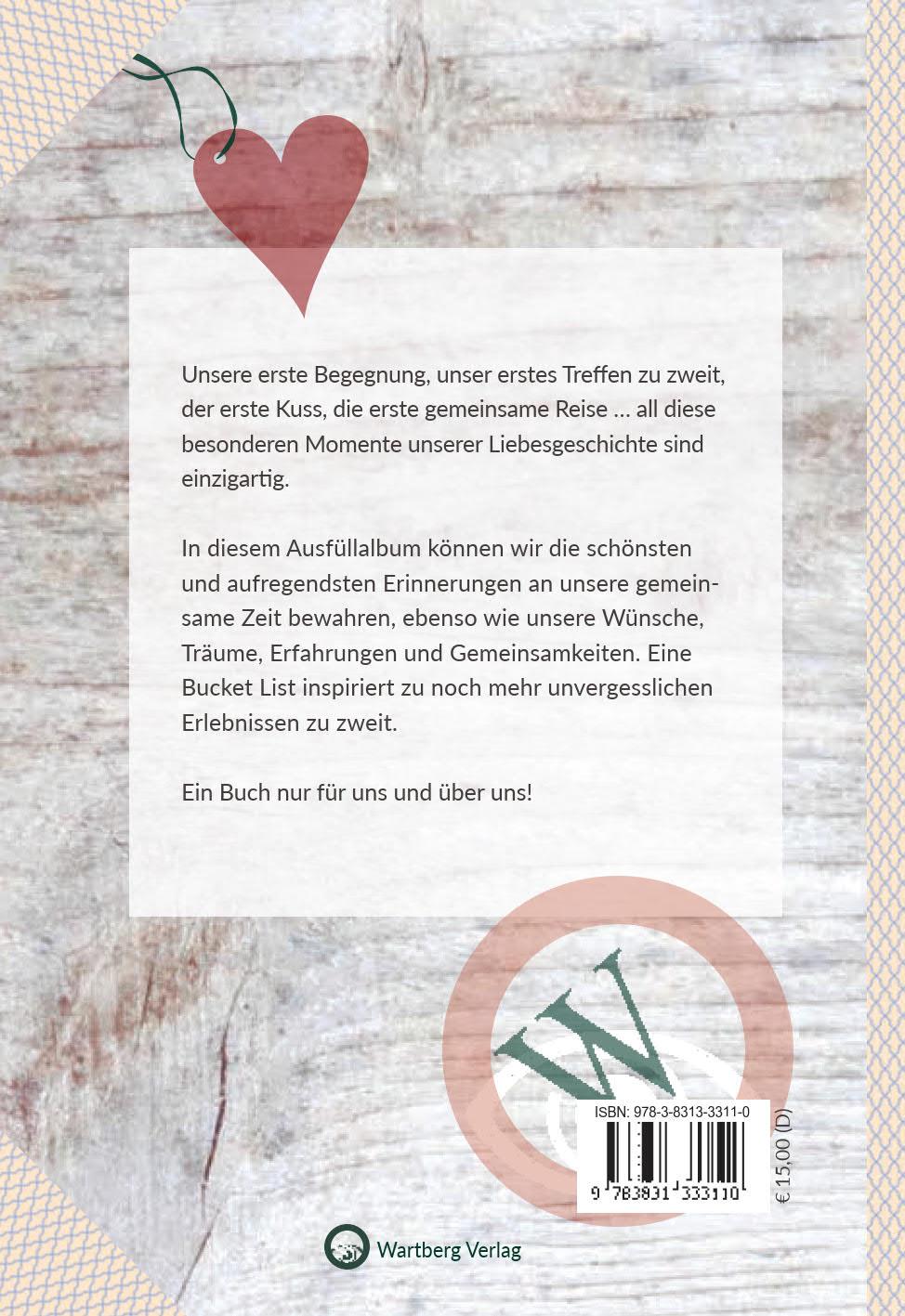 Weil wir uns lieben - Ein Erinnerungsbuch zum Ausfüllen und Verschenken | -