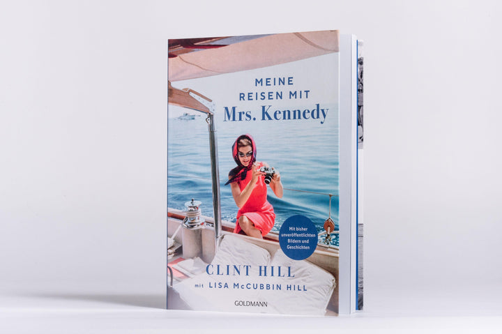 Meine Reisen mit Mrs. Kennedy | Hill, Clint | McCubbin Hill, Lisa