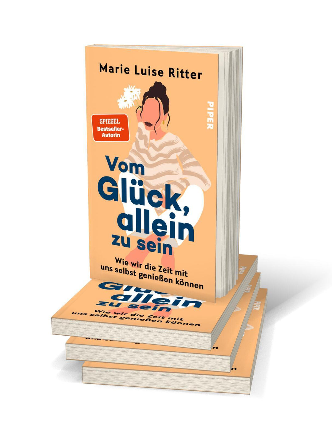 Vom Glück, allein zu sein | Ritter, Marie Luise