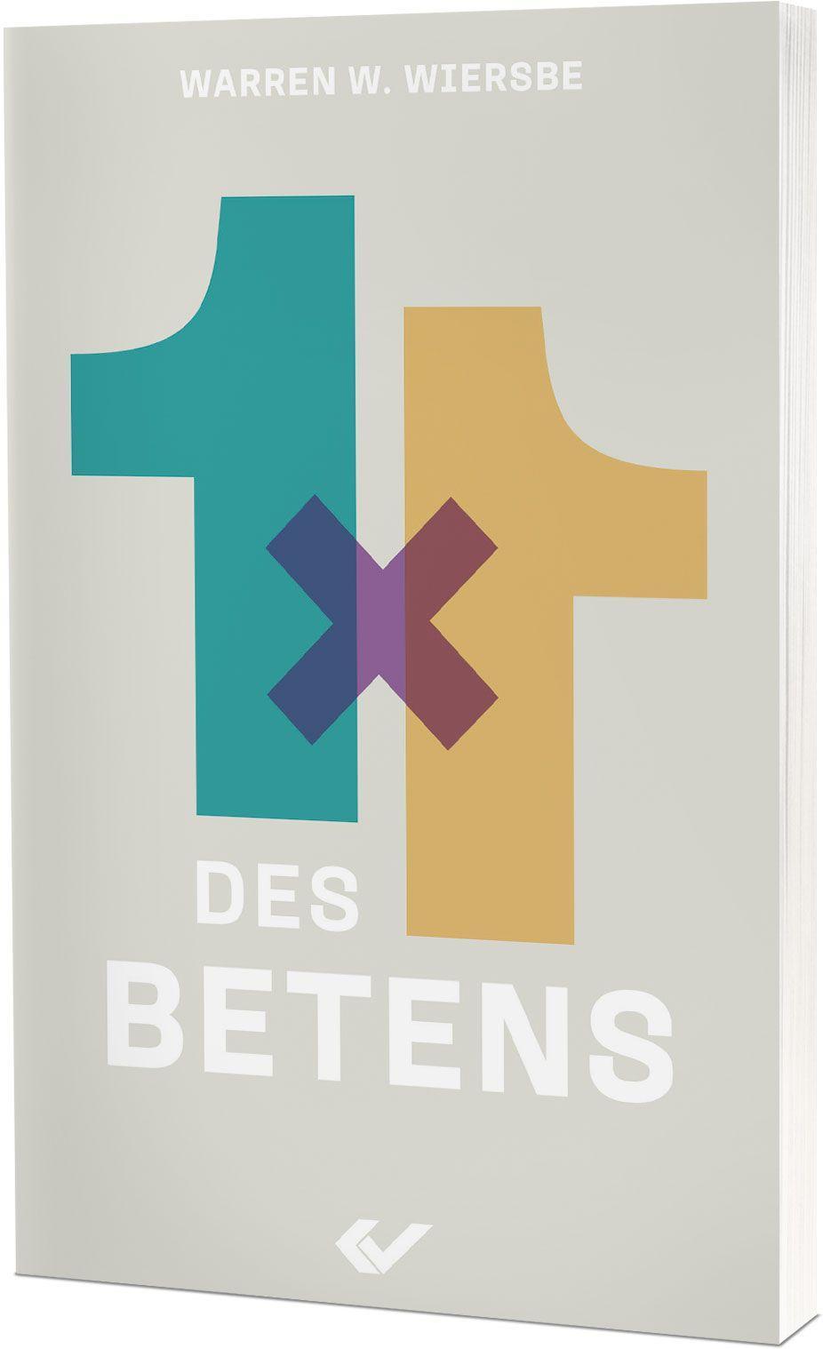 1x1 des Betens | Wiersbe, Warren W
