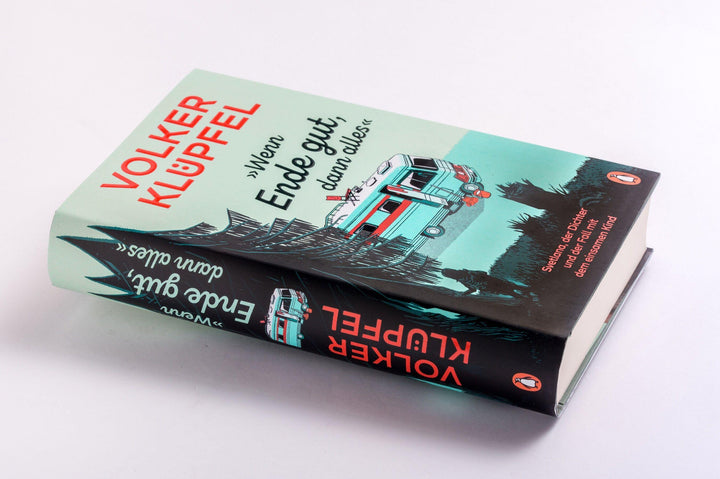 'Wenn Ende gut, dann alles' | Klüpfel, Volker