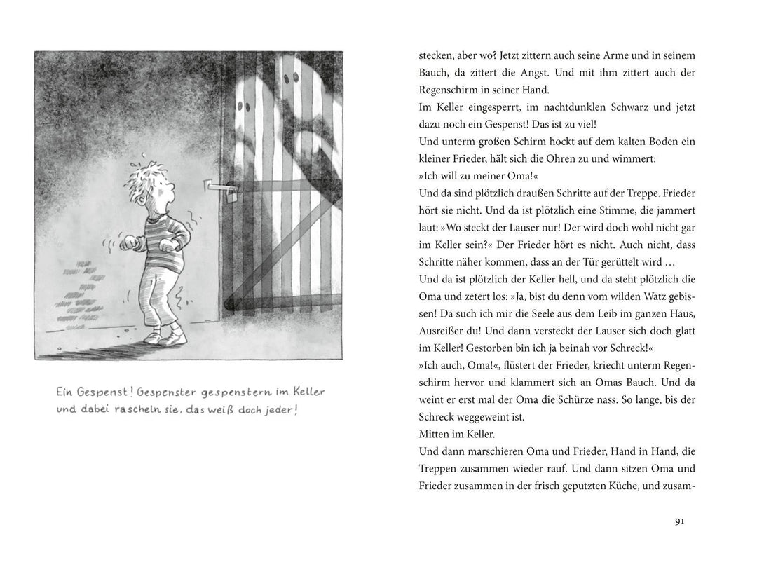 'Oma', schreit der Frieder, 'ich hab meine Lehrerin lieber!' | Mebs, Gudrun