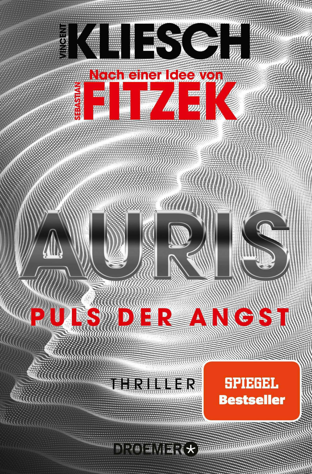 Auris. Puls der Angst | Kliesch, Vincent