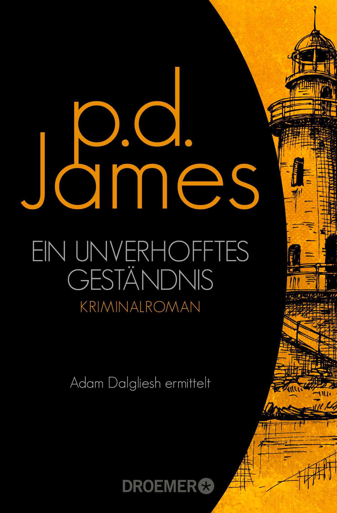 Ein unverhofftes Geständnis | James, P. D.