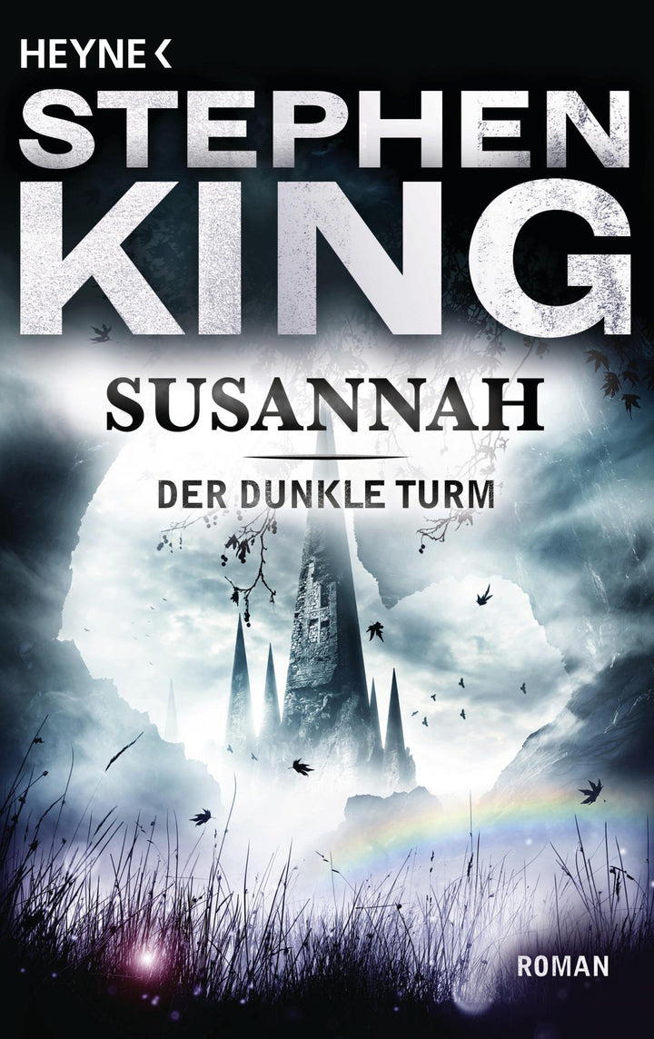Der dunkle Turm 6. Susannah | King, Stephen