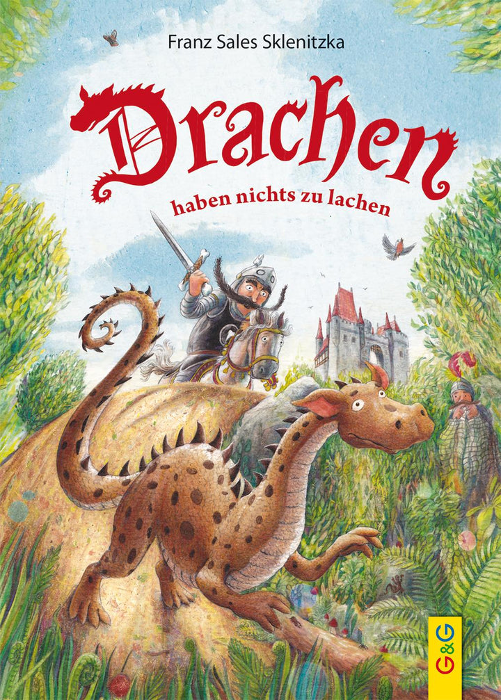 Drachen haben nichts zu lachen | Sklenitzka, Franz Sales