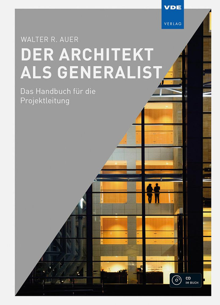 Der Architekt als Generalist | Auer, Walter R.