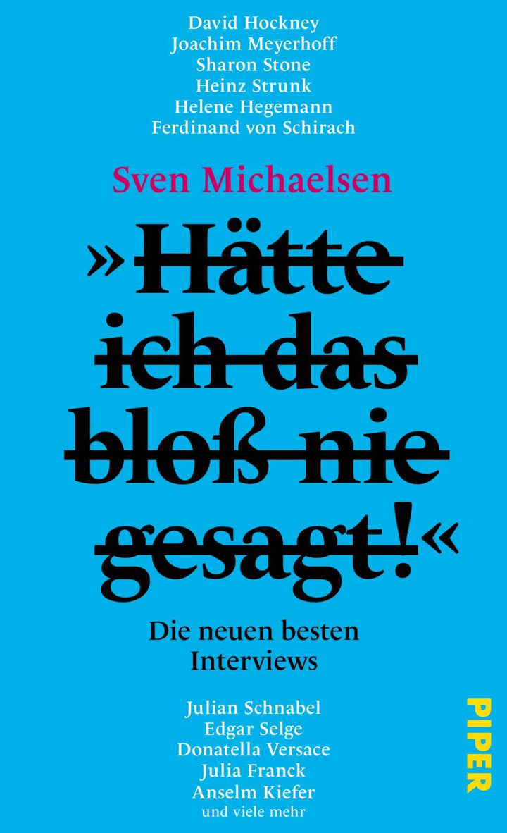 'Hätte ich das bloß nie gesagt!' | Michaelsen, Sven