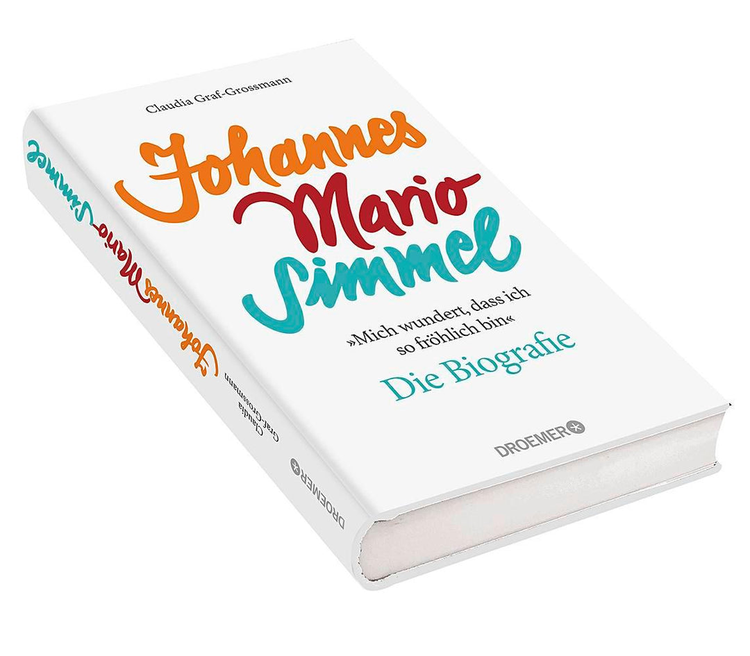 'Mich wundert, dass ich so fröhlich bin' Johannes Mario Simmel - die Biograf...
