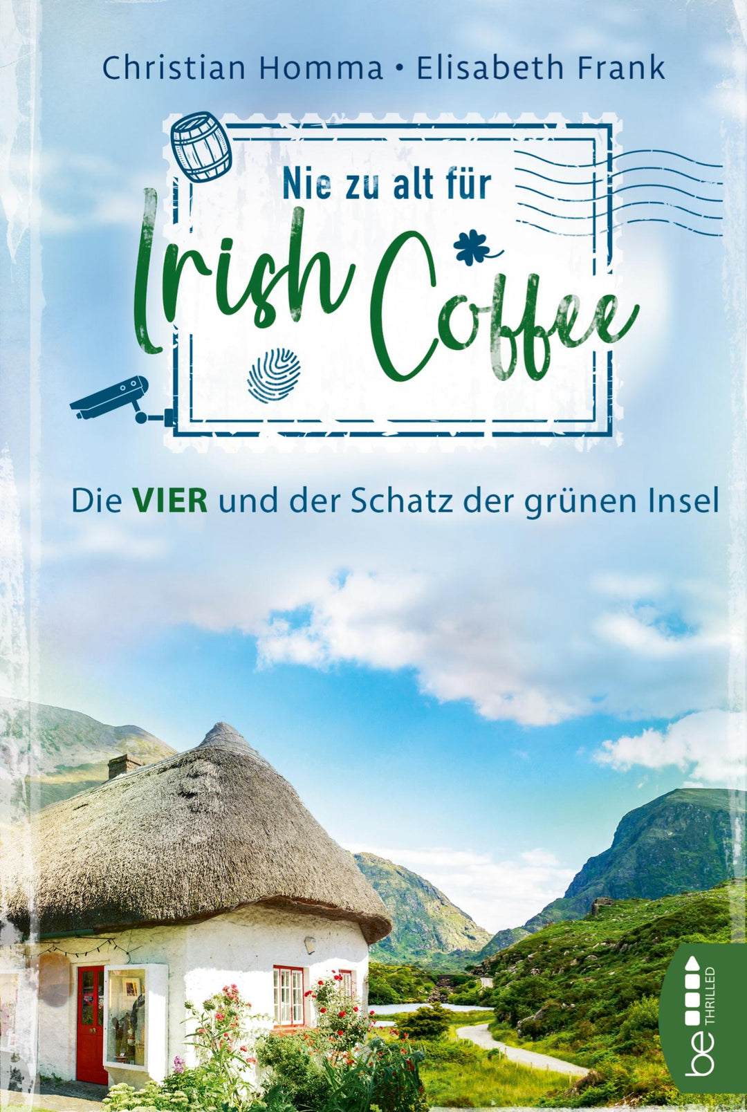 Nie zu alt für Irish Coffee | Homma, Christian | Frank, Elisabeth