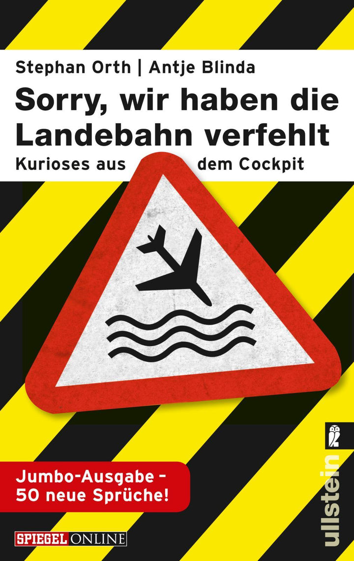 »Sorry, wir haben die Landebahn verfehlt« | Blinda, Antje | Orth, Stephan