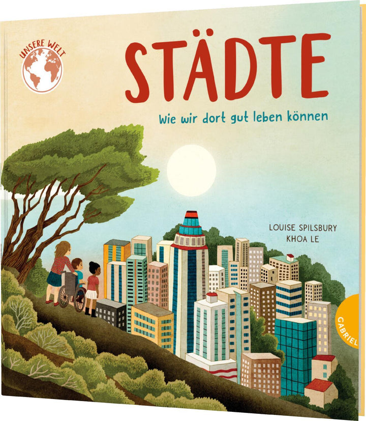 Unsere Welt: Städte | Spilsbury, Louise