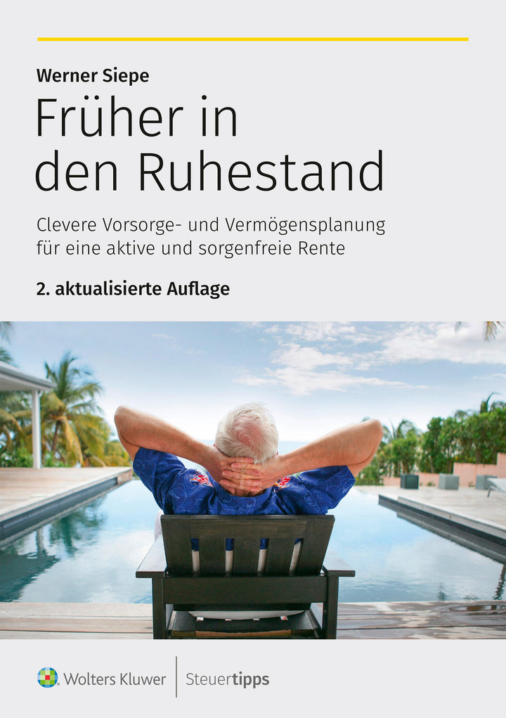 Früher in den Ruhestand | Siepe, Werner