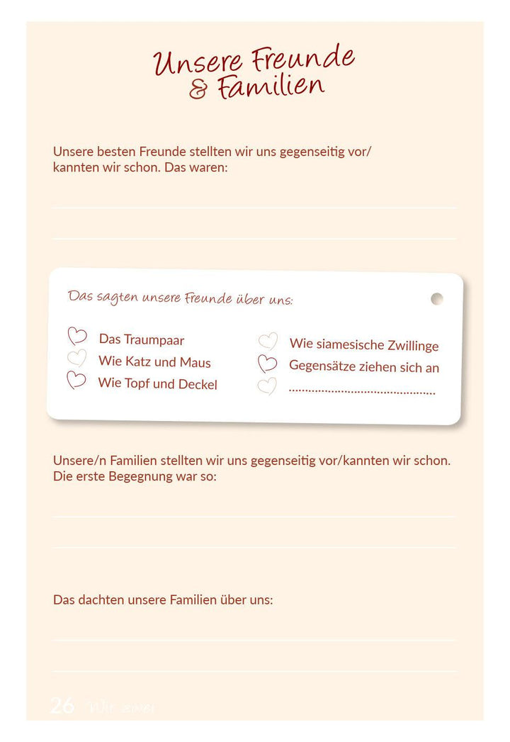 Weil wir uns lieben - Ein Erinnerungsbuch zum Ausfüllen und Verschenken | -