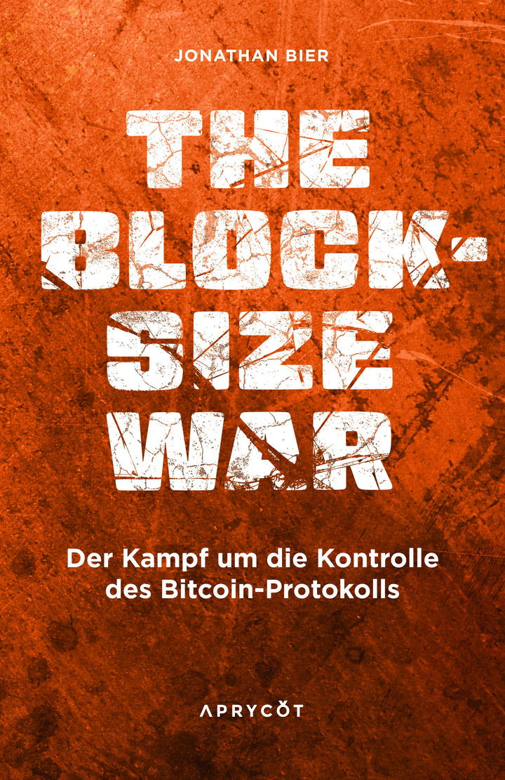 The Blocksize War | Bier, Jonathan