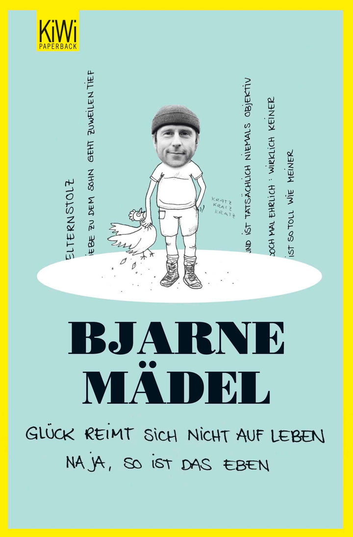 Glück reimt sich nicht auf Leben. | Mädel, Bjarne