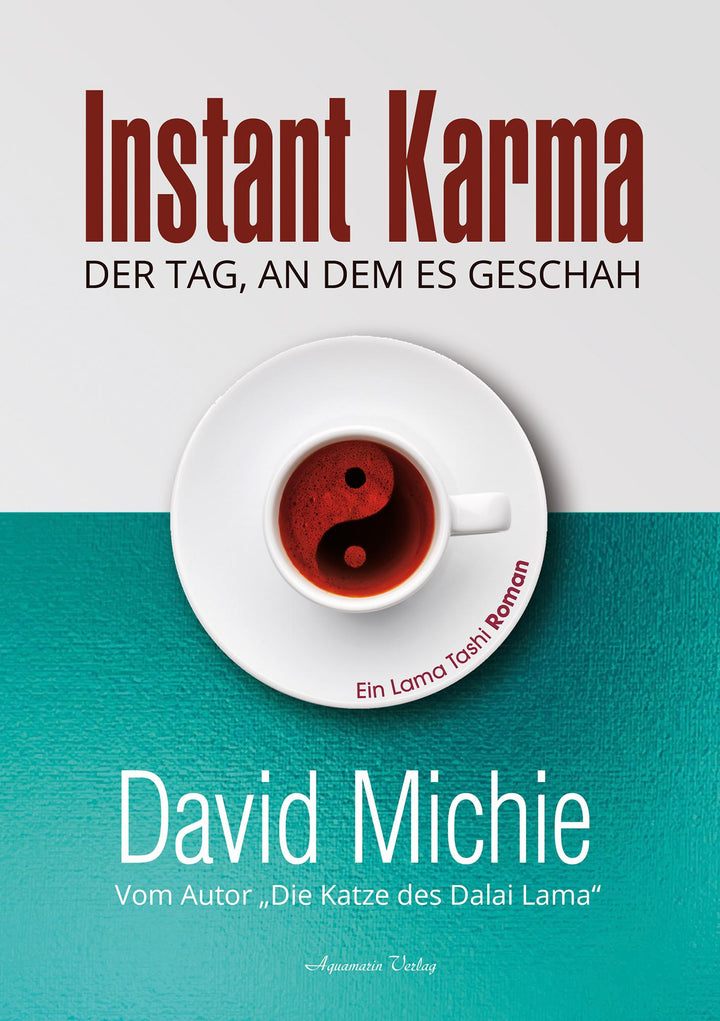 Instant Karma - Der Tag an dem es geschah | Michie, David