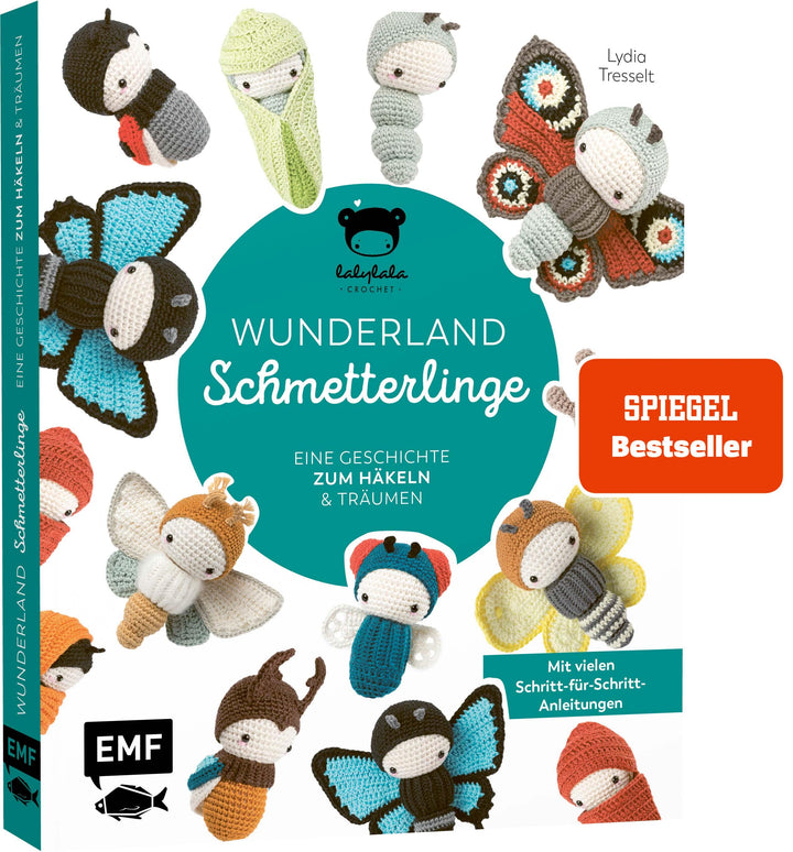 Lalylalas Wunderland der Schmetterlinge - Eine Geschichte zum Häkeln und Trä...