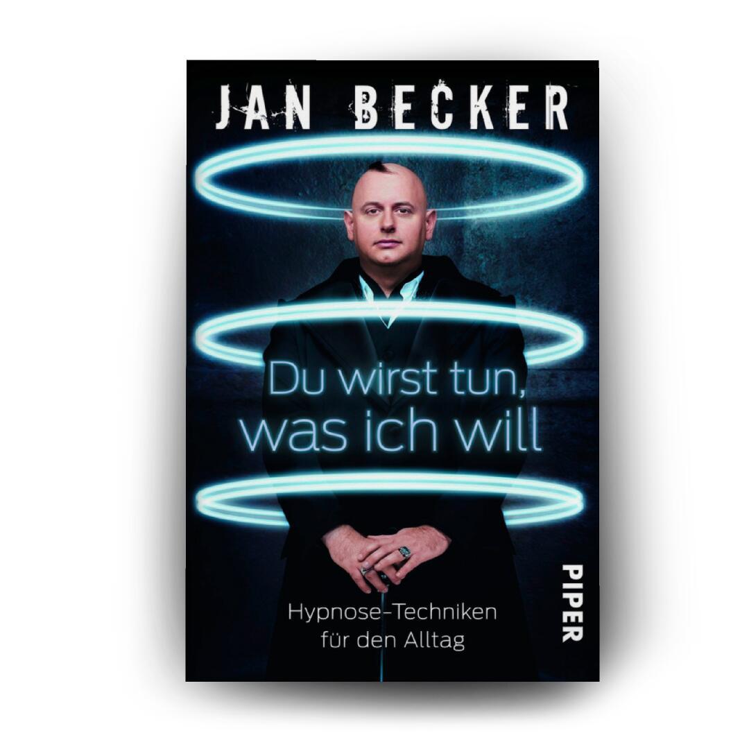 Du wirst tun, was ich will | Becker, Jan