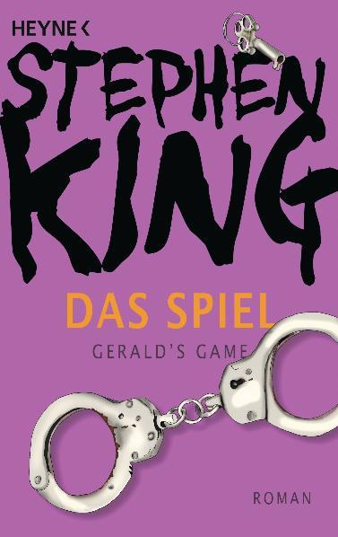 Das Spiel (Gerald's Game) | King, Stephen