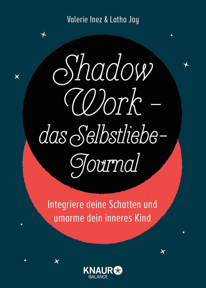 Shadow Work - das Selbstliebe-Journal | Jay, Latha | Inez, Valerie