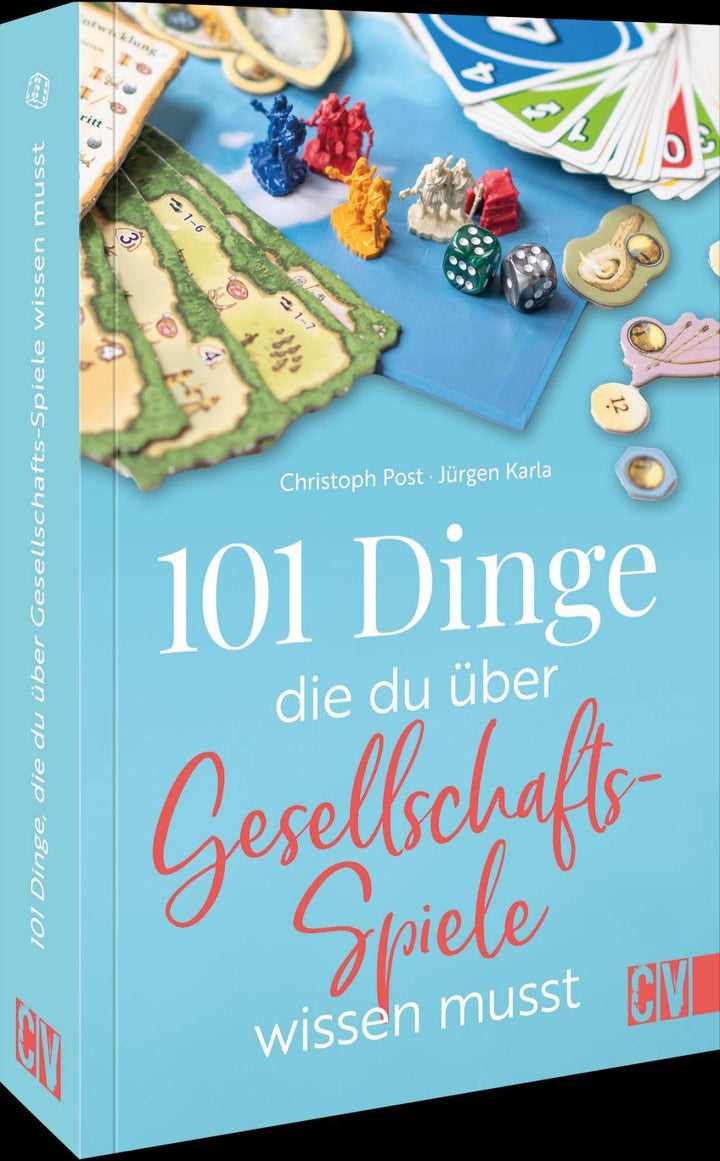 101 Dinge, die Du über Gesellschaftsspiele wissen musst | Post, Christoph | ...
