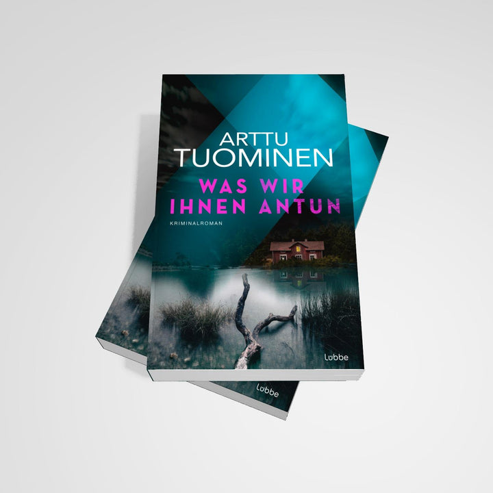 Was wir ihnen antun | Tuominen, Arttu