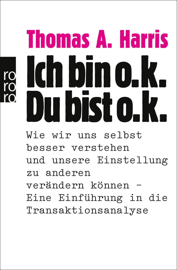 Ich bin o.k., Du bist o.k | Harris, Thomas A.